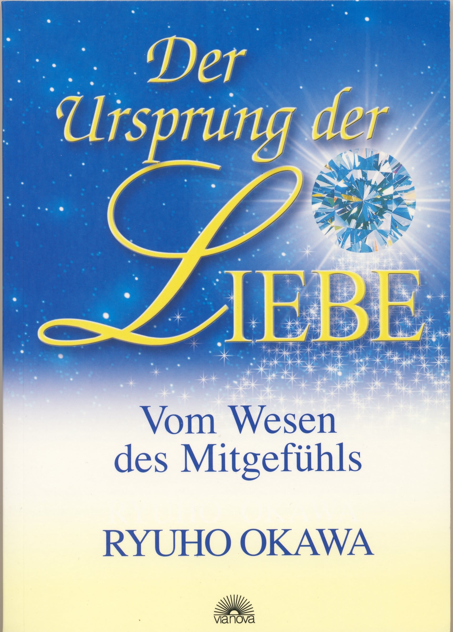 The Origin of Love: Exploring the Beauty of Compassion by Ryuho Okawa - German Edition | Spiritual Growth & Self-Help Book for Mindfulness & Personal Development