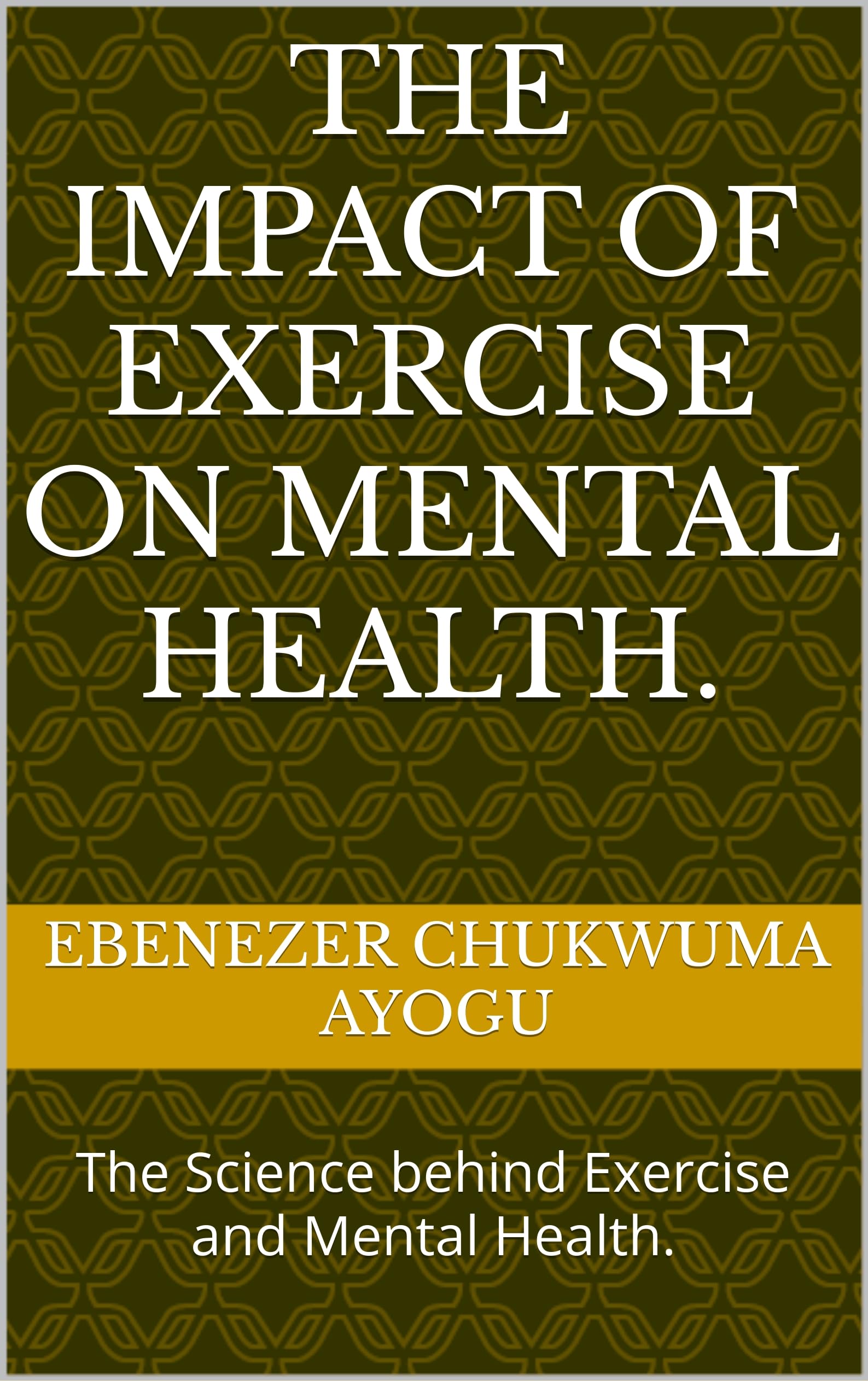 The Science Behind Exercise and Mental Health: How Physical Activity Improves Well-Being | Benefits for Stress Relief, Anxiety & Depression