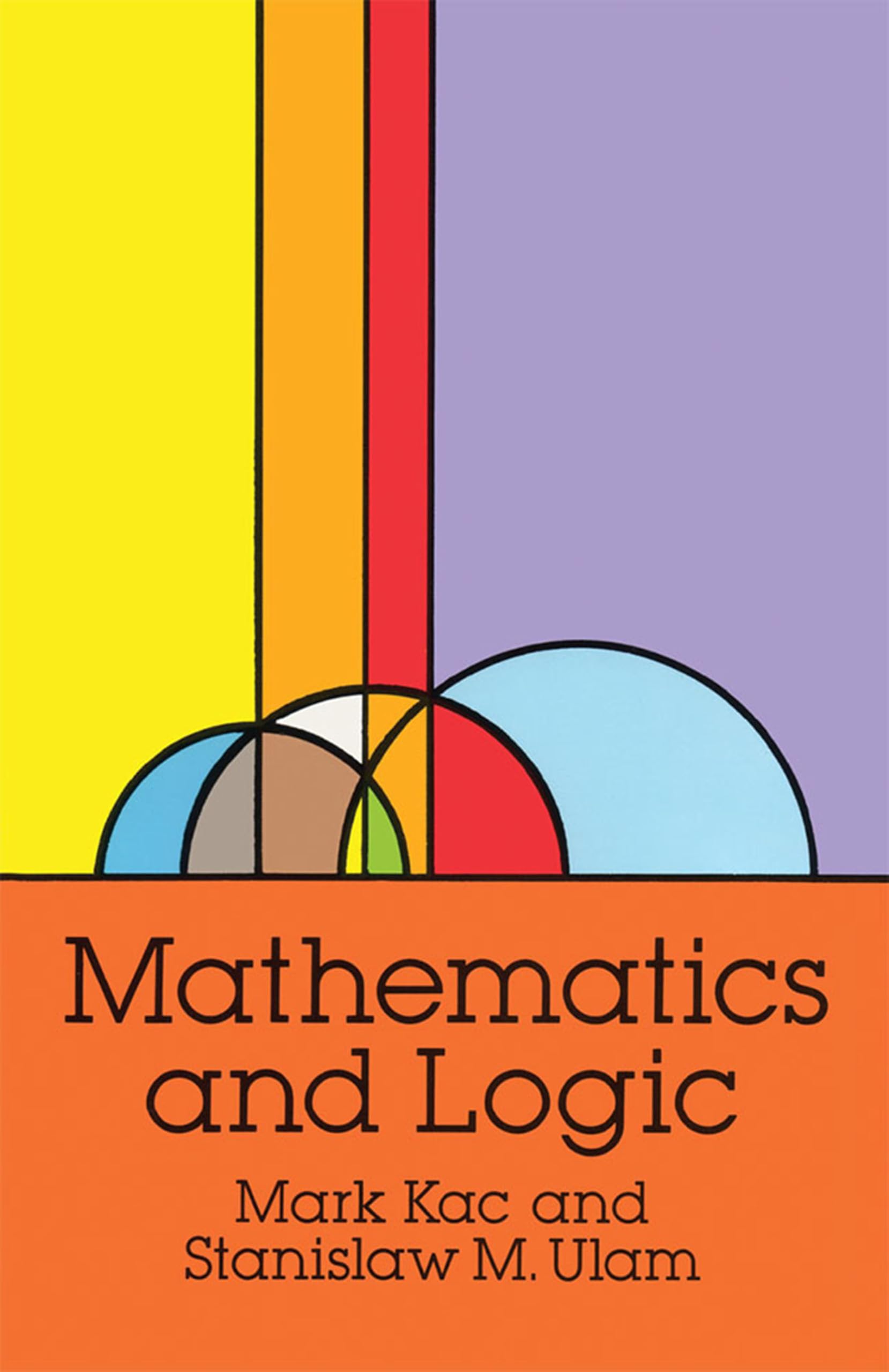 Mathematics and Logic Book - Dover Books on Mathematics | Study Guide for Students & Professionals | Perfect for Self-Learning, Classroom Use & Gift Giving