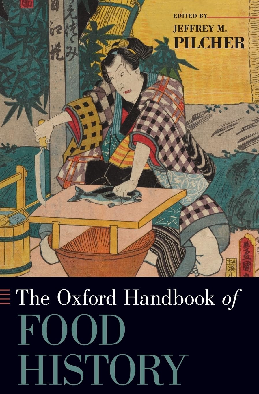 The Oxford Handbook of Food History - Comprehensive Guide to Culinary Traditions & Global Cuisine Evolution | Perfect for Food Historians, Researchers & Cultural Studies