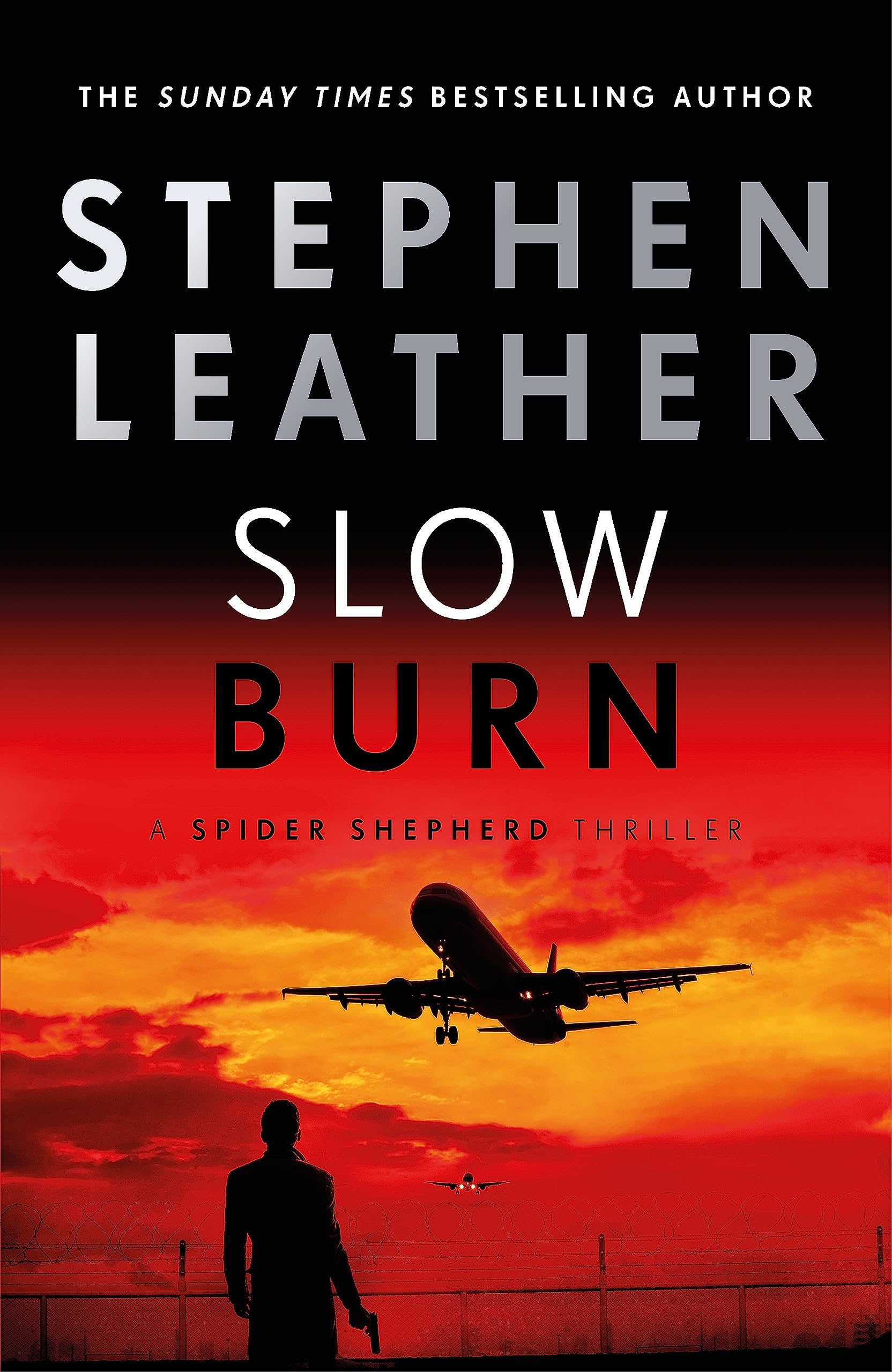 Slow Burn (The Spider Shepherd Thrillers) - Action-Packed British Spy Novel | Perfect for Thriller Fans & Book Clubs