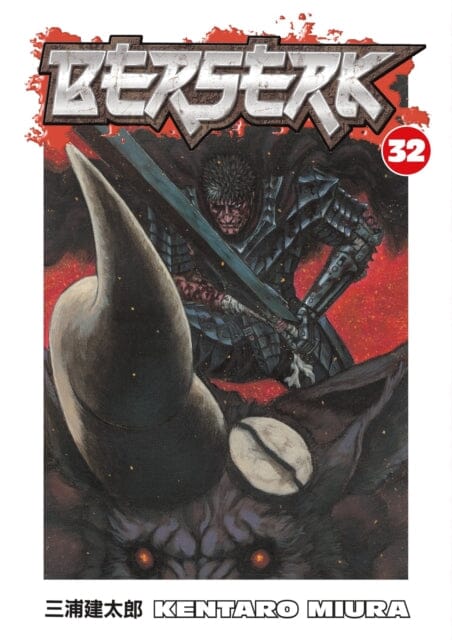Berserk Volume 32 by Kentaro Miura - Dark Fantasy Manga Book - Perfect for Manga Collectors & Anime Fans