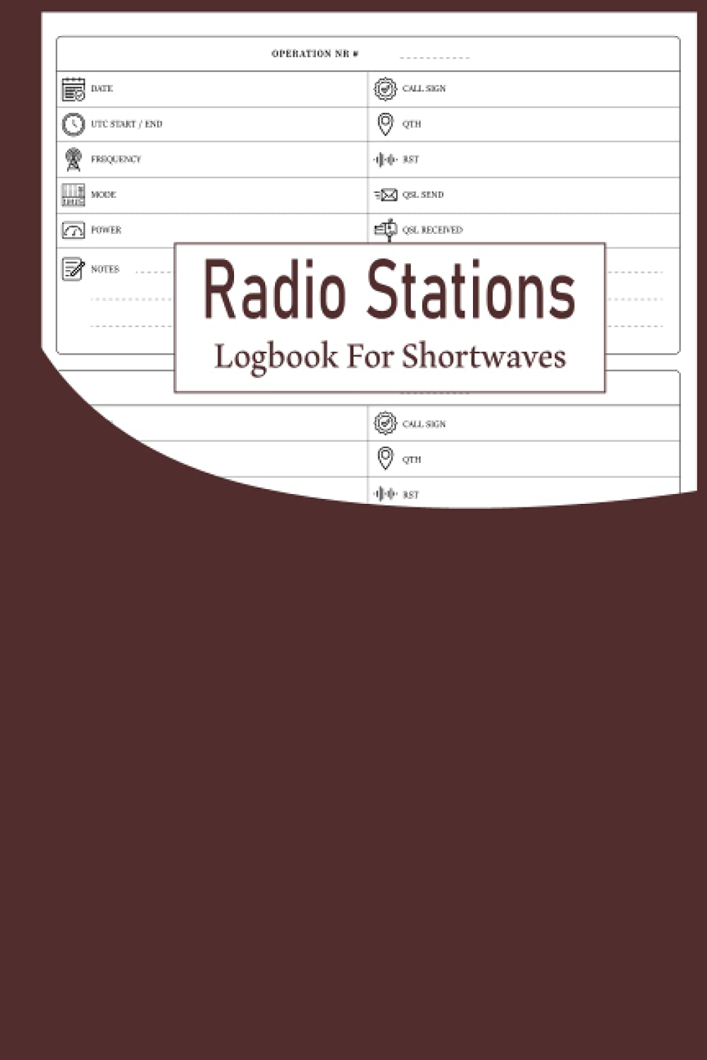 Shortwave Radio Frequency Logbook - Electronics Hobbyist Notebook for Radio Operators | Track SW Broadcasts, Ham Radio & Emergency Communications | Perfect for Beginners & Enthusiasts