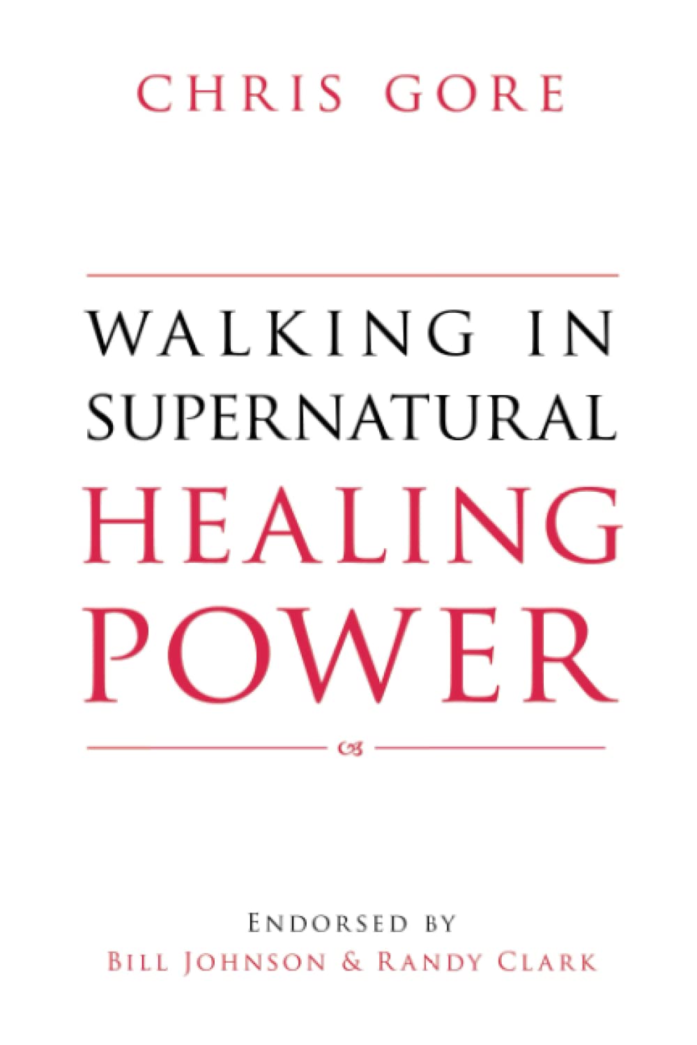 Walking in Supernatural Healing Power - Christian Faith Book for Spiritual Growth & Divine Miracles - Perfect for Bible Study, Prayer Groups & Personal Devotion