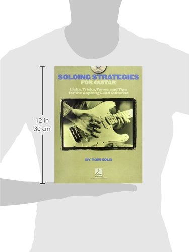 Best Guitar Soloing Strategies Book with Online Audio - Learn Lead Guitar Techniques for Beginners & Advanced Players - Perfect for Practice, Performances & Music Lessons