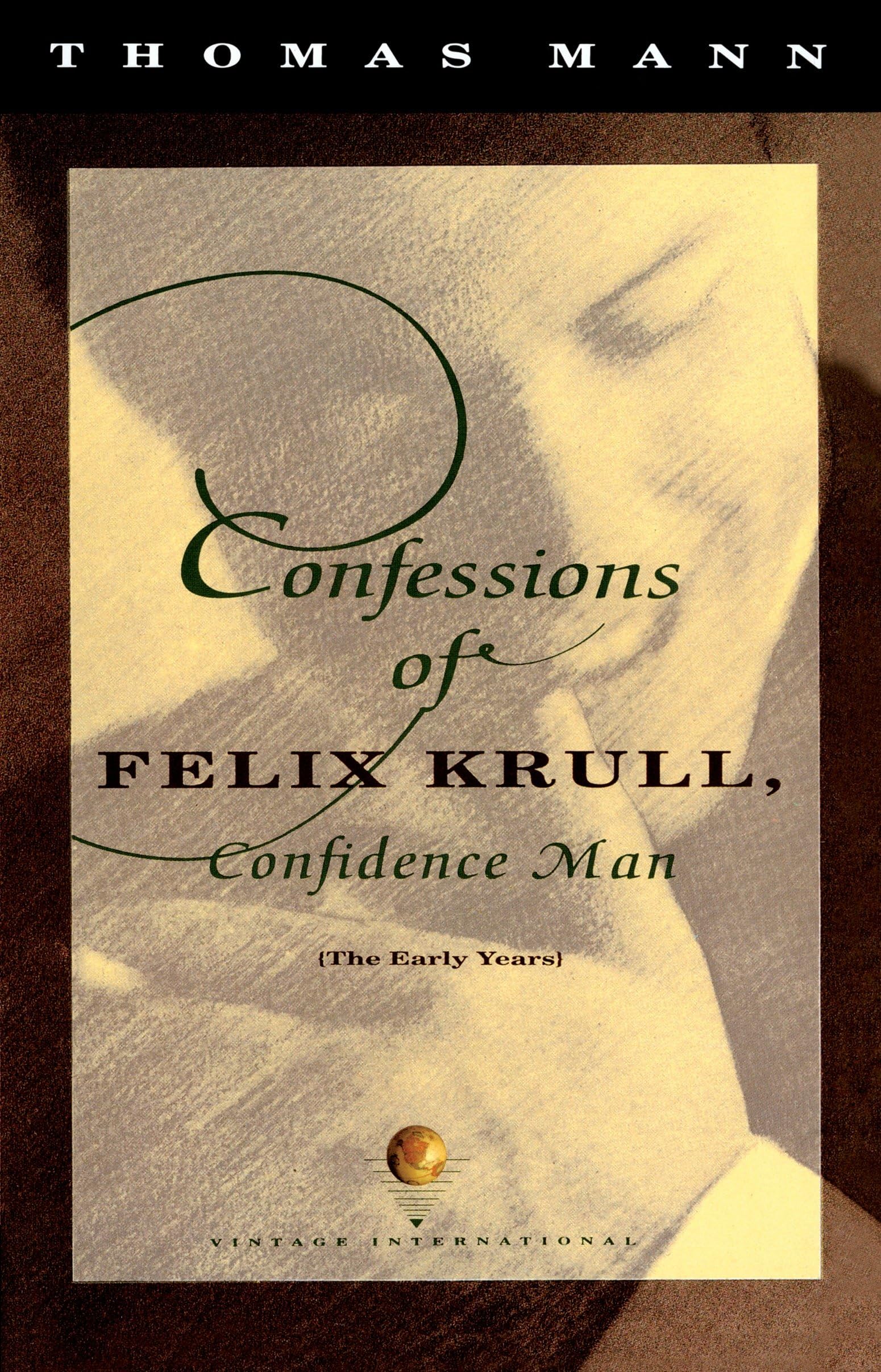 Confessions of Felix Krull, Confidence Man: The Early Years - Classic Literary Fiction Novel for Book Clubs & Literature Lovers - Perfect for Reading Retreats & Coffee Shop Relaxation