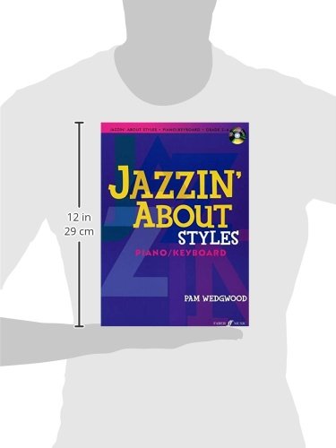Jazzin' About Styles for Piano & Keyboard - Faber Edition Book & CD | Learn Jazz Piano Techniques | Perfect for Beginners & Intermediate Players | Home Practice & Music Lessons