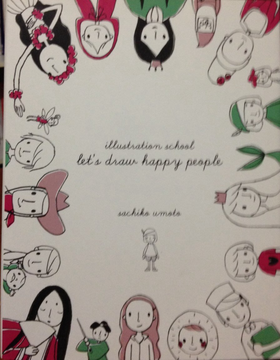 Illustration School: Learn to Draw Happy People - Step-by-Step Drawing Guide for Beginners, Kids & Adults - Perfect for Art Classes, DIY Gifts & Home Decor