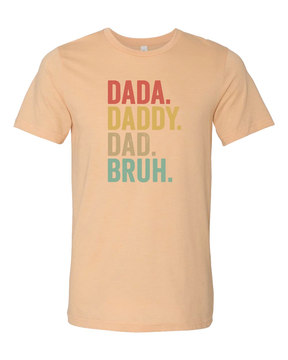 Funny Dad Shirt - Dada Daddy Bruh T-Shirt for Men | Perfect Father's Day Gift | Cool Casual Wear for Dads, Gifts for Dad from Daughter/Son