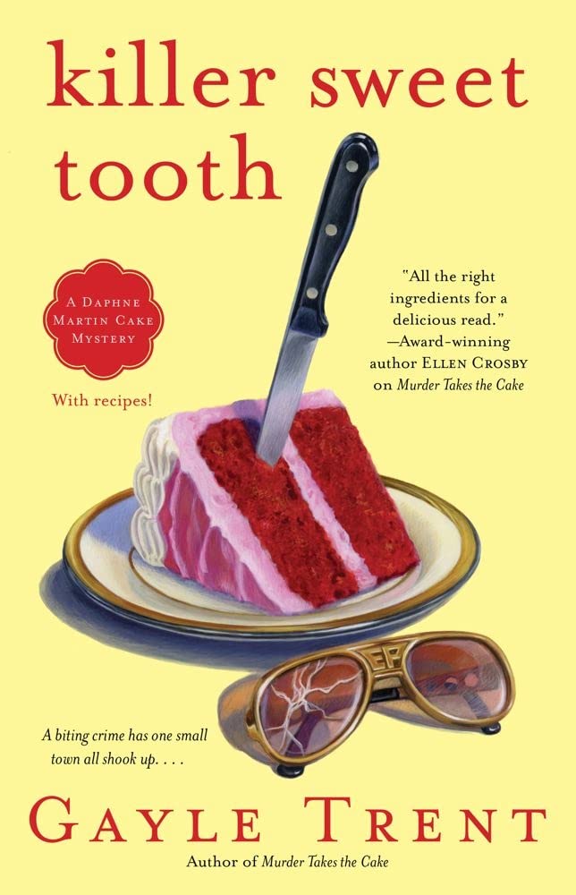 Killer Sweet Tooth: A Daphne Martin Cake Mystery Book - Cozy Baking Mystery Novel for Adults | Perfect for Book Clubs & Mystery Lovers