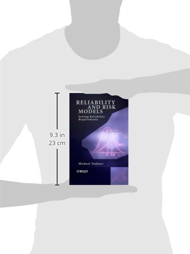 Reliability and Risk Models: Setting Reliability Requirements for Engineering & Business Decision Making | Industrial Applications & Safety Standards