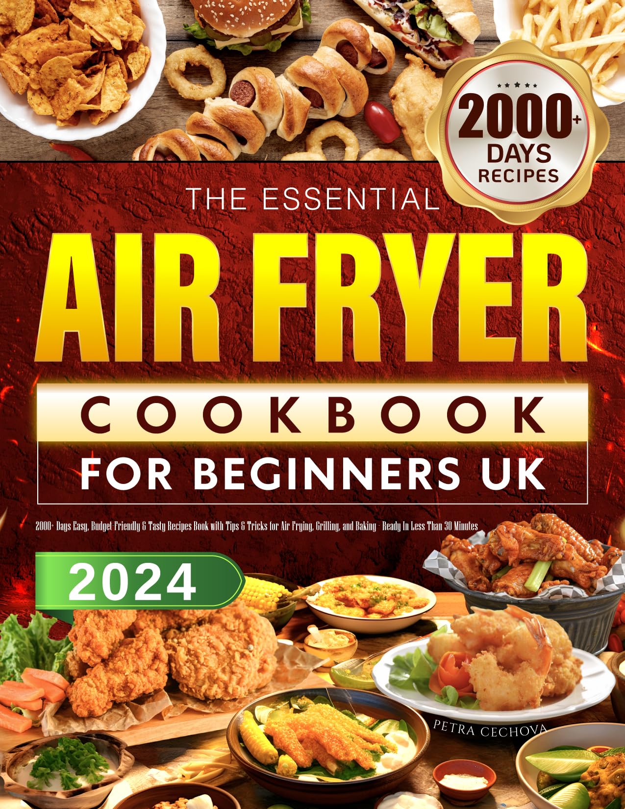2000+ Easy Air Fryer Recipes for Beginners: Budget-Friendly, Tasty Meals Ready in 30 Minutes - Perfect for Air Frying, Grilling & Baking at Home