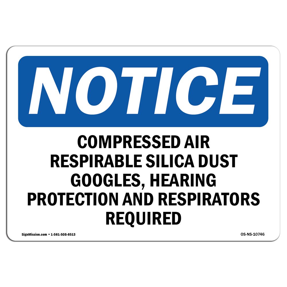 OSHA Notice Sign - Compressed Air & Silica Dust Safety Goggles Required | Durable Aluminum Sign for Workplace Safety | Protect Your Business, Construction Site, Warehouse & Shop | Made in USA | Ideal for Industrial Facilities, Factories & Hazardous Work Areas