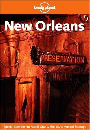 Lonely Planet New Orleans Travel Guide by Tom Downs | Explore French Quarter, Jazz & Cajun Cuisine | Perfect for Vacation Planning & Cultural Exploration (2003 Edition)