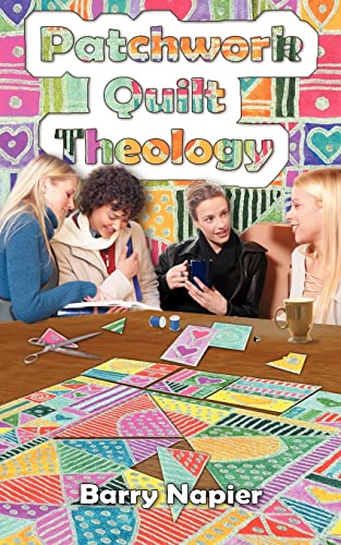 Patchwork Quilt Theology Book - Christian Faith & Spiritual Growth Guide for Bible Study Groups | Perfect for Personal Devotion & Small Group Discussions