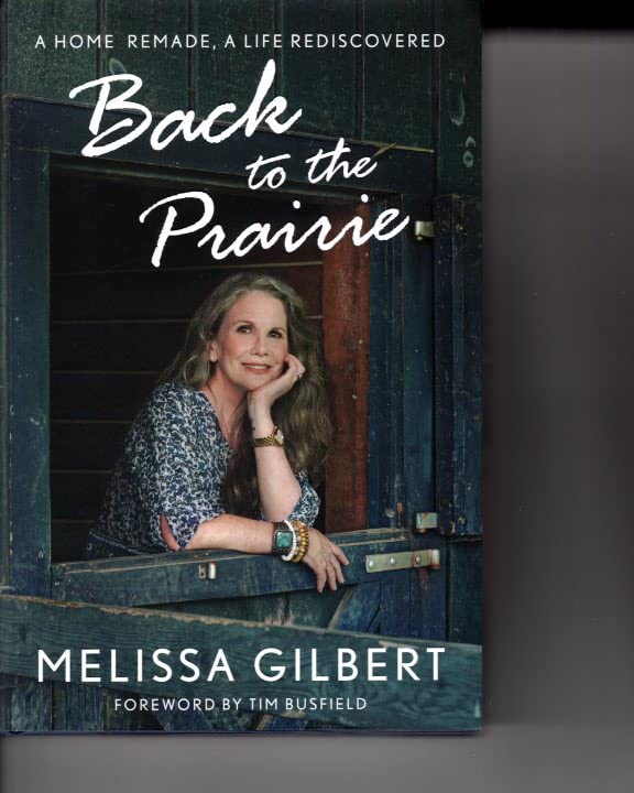 Melissa Gilbert Signed Autographed 1st Edition Book - Collectible Memorabilia for Fans & Gift Idea for TV Show Enthusiasts