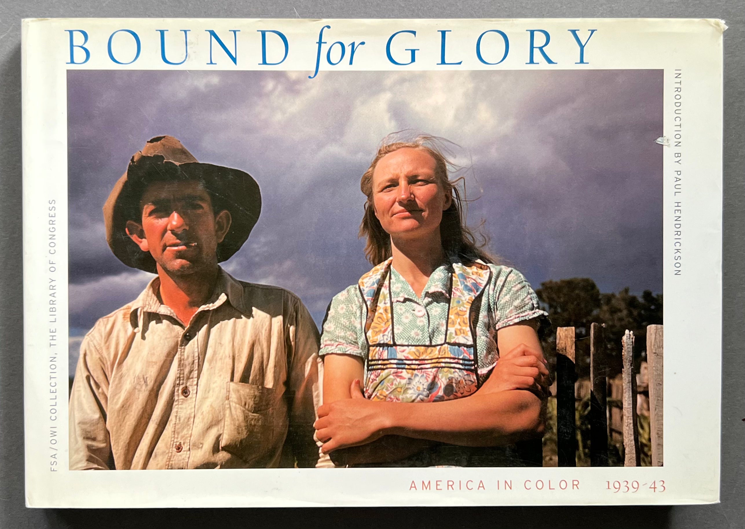 Bound for Glory: America in Color 1939-1943 - Vintage Historical Photography Book for Collectors, Perfect for History Enthusiasts and Home Decor