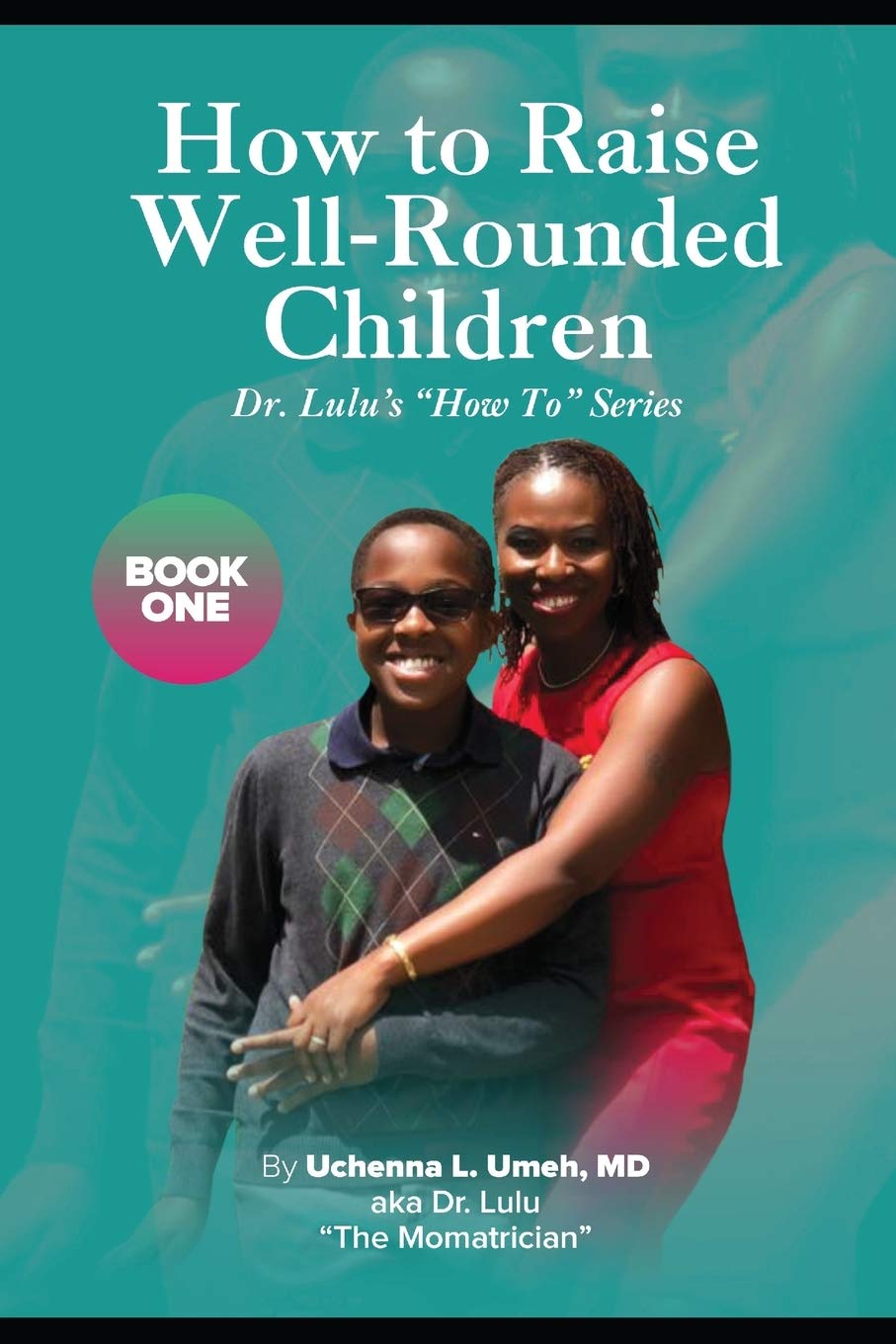 How to Raise Well-Rounded Kids - Dr. Lulu's Parenting Guide for Balanced Child Development | Perfect for Busy Parents & Homeschooling Families