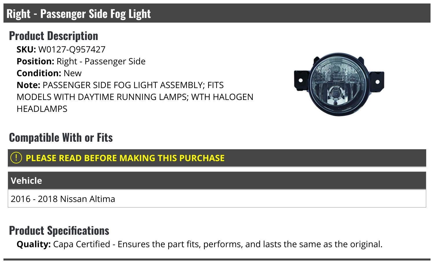 Right Passenger Side Fog Light with Halogen Bulbs - Compatible with 2016-2018 Nissan Altima (Fits Models with DRL) - Durable Replacement for Day & Night Driving - Perfect for Foggy Conditions & Low Visibility Road Safety
