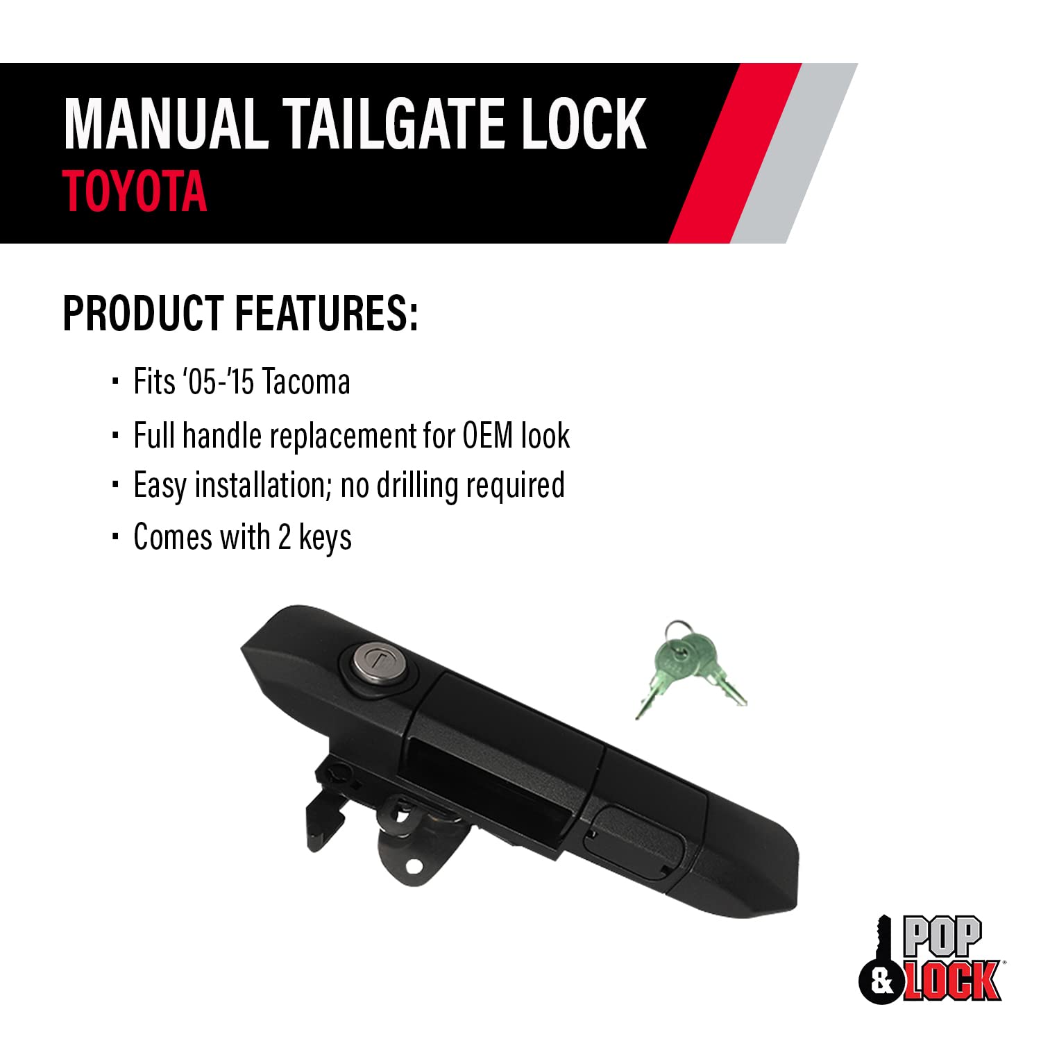 POP & Lock PL5500 Manual Tailgate Lock for 2005-2015 Toyota Tacoma - Anti-Theft Truck Tailgate Replacement - Easy Installation - Made in USA (Black) - Secure Your Truck Bed & Protect Cargo from Theft