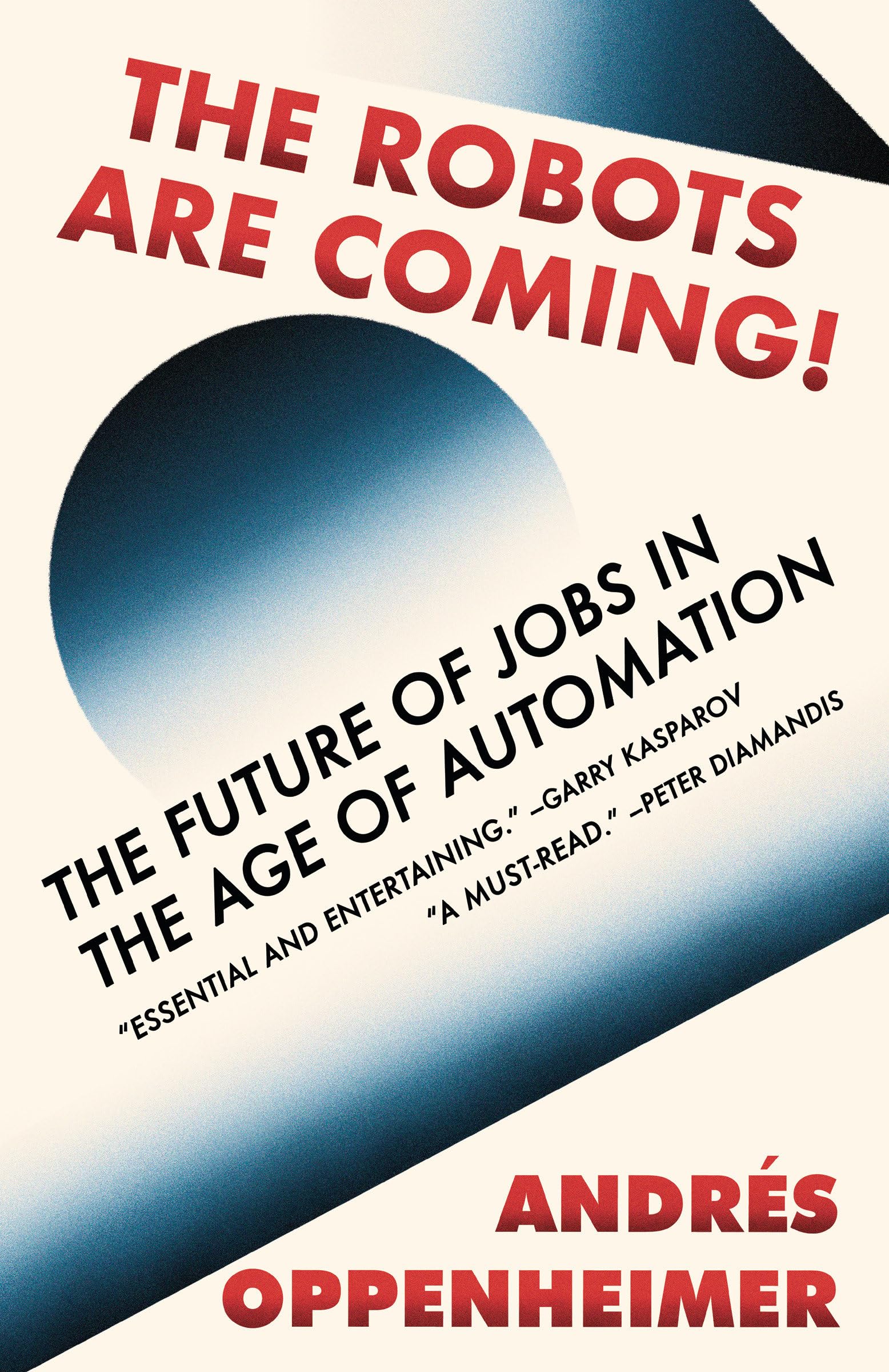 The Robots Are Coming: Future of Jobs in Automation Age - Career Insights & Workplace Trends for Tech Professionals