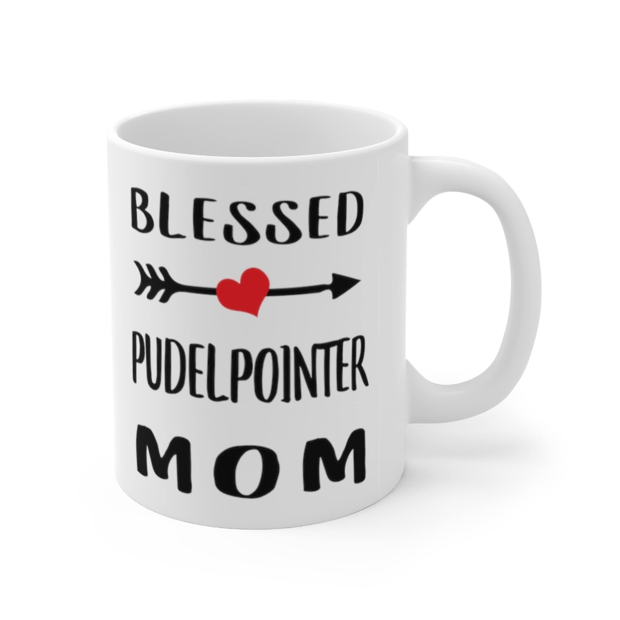 Blessed Pudelpointer Mom Coffee Mug - Funny Gifts for Women, Christmas 2024 Present - 11 Oz White Ceramic Cup - Perfect for Dog Lovers, Mother's Day, Birthday & Office Use