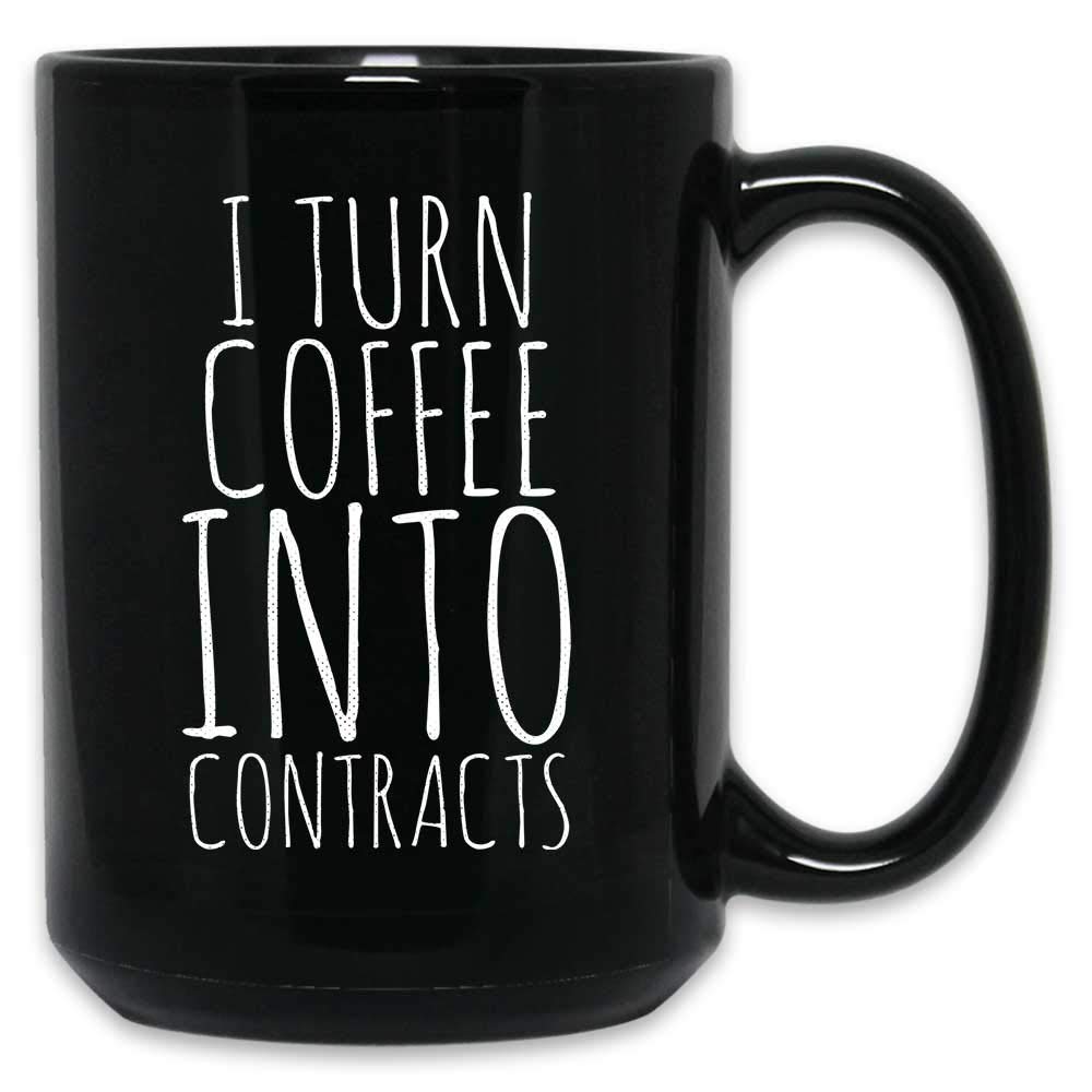 Funny Real Estate Agent Coffee Mug - 'I Turn Coffee Into Contracts' 15oz Black Ceramic Cup - Perfect Gift for Realtors & Coffee Lovers - Office Humor & Daily Use