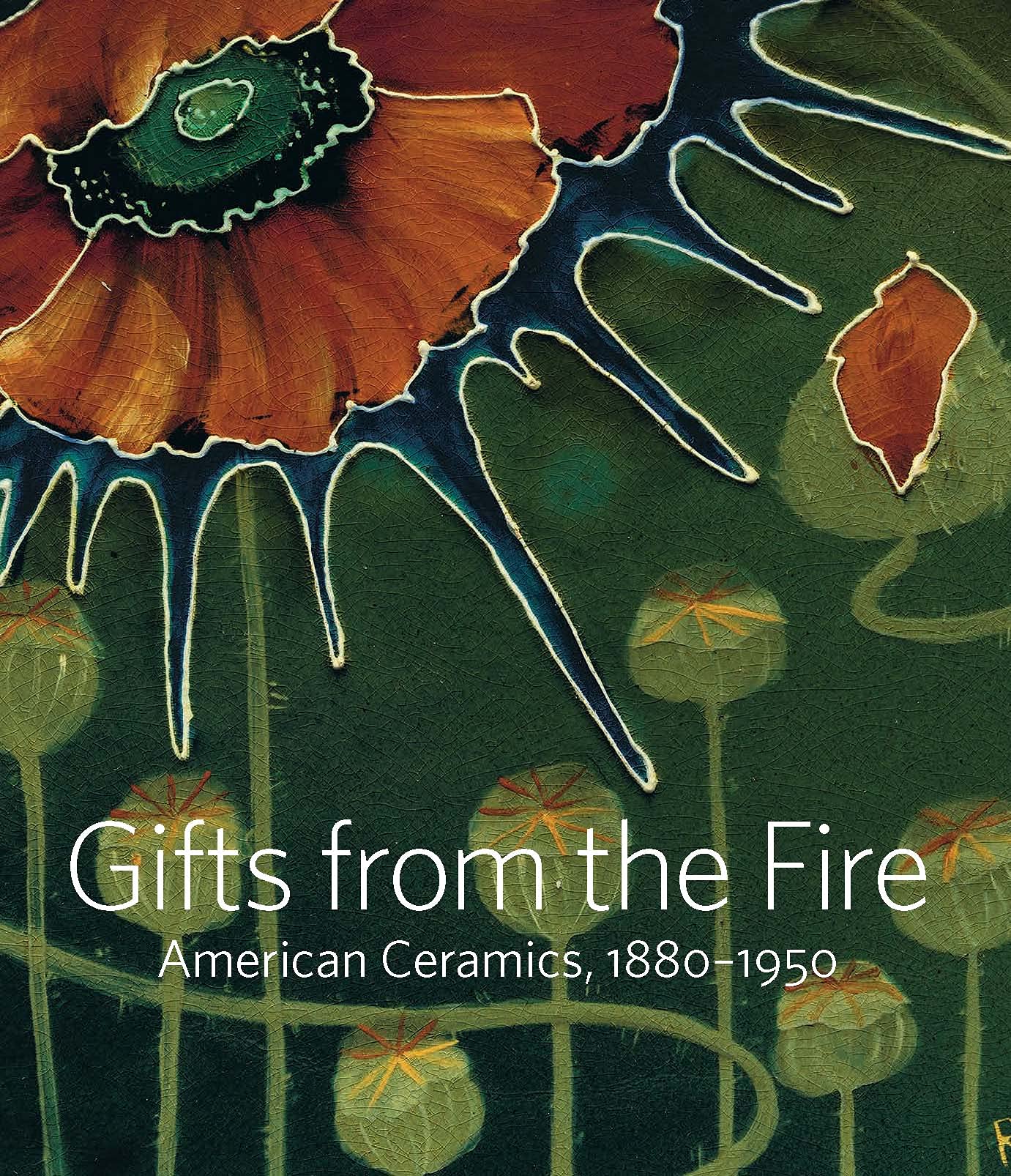 Gifts from the Fire: American Ceramics 1880-1950 - Martin Eidelberg Collection | Vintage Home Decor & Collectible Pottery