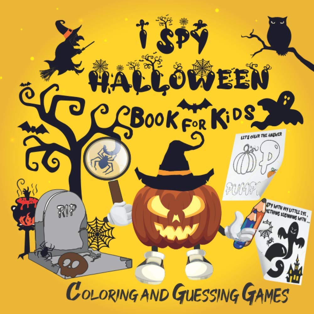Halloween I Spy Book for Kids - Fun Coloring & Guessing Game Activity with Funny & Scary Things - Perfect Halloween Gift for Toddlers & Preschoolers | Great for Classroom, Party Favors & Family Game Night