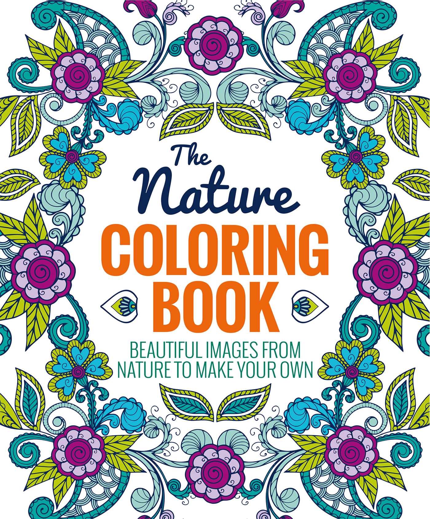 Nature Coloring Book for Adults - Relaxing & Stress Relief with Beautiful Landscapes, Animals & Flowers | Perfect for Mindfulness, Meditation & Art Therapy