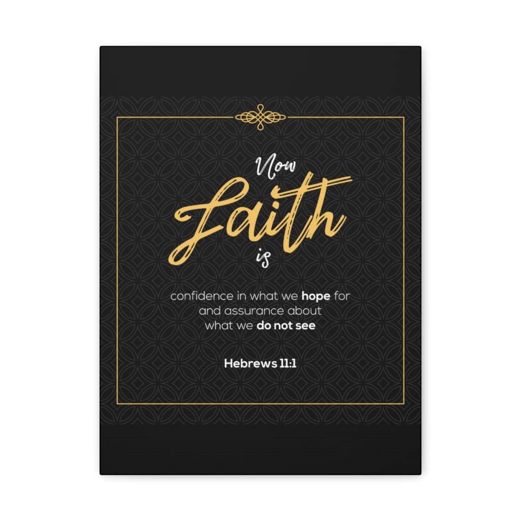 Hebrews 11:1 Christian Wall Art - Bible Verse Print Ready to Hang - Inspirational Scripture Decor for Home, Office & Church - Faith is Confidence Religious Gift for Weddings, Baptisms & Housewarming