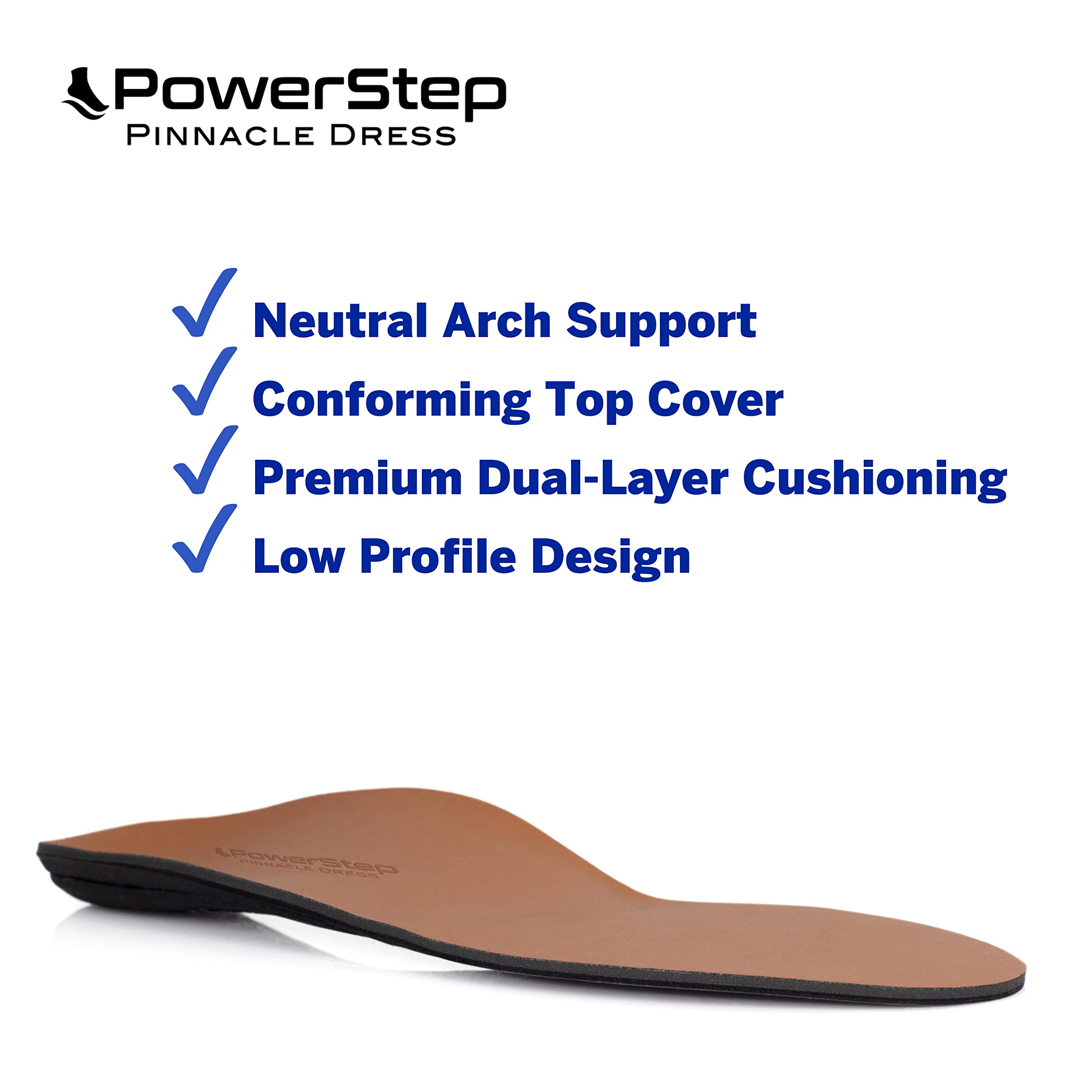 PowerStep Pinnacle Orthotic Insoles - Arch Support for Dress Shoes - Pain Relief for Men & Women - Perfect for Work, Weddings & Formal Events