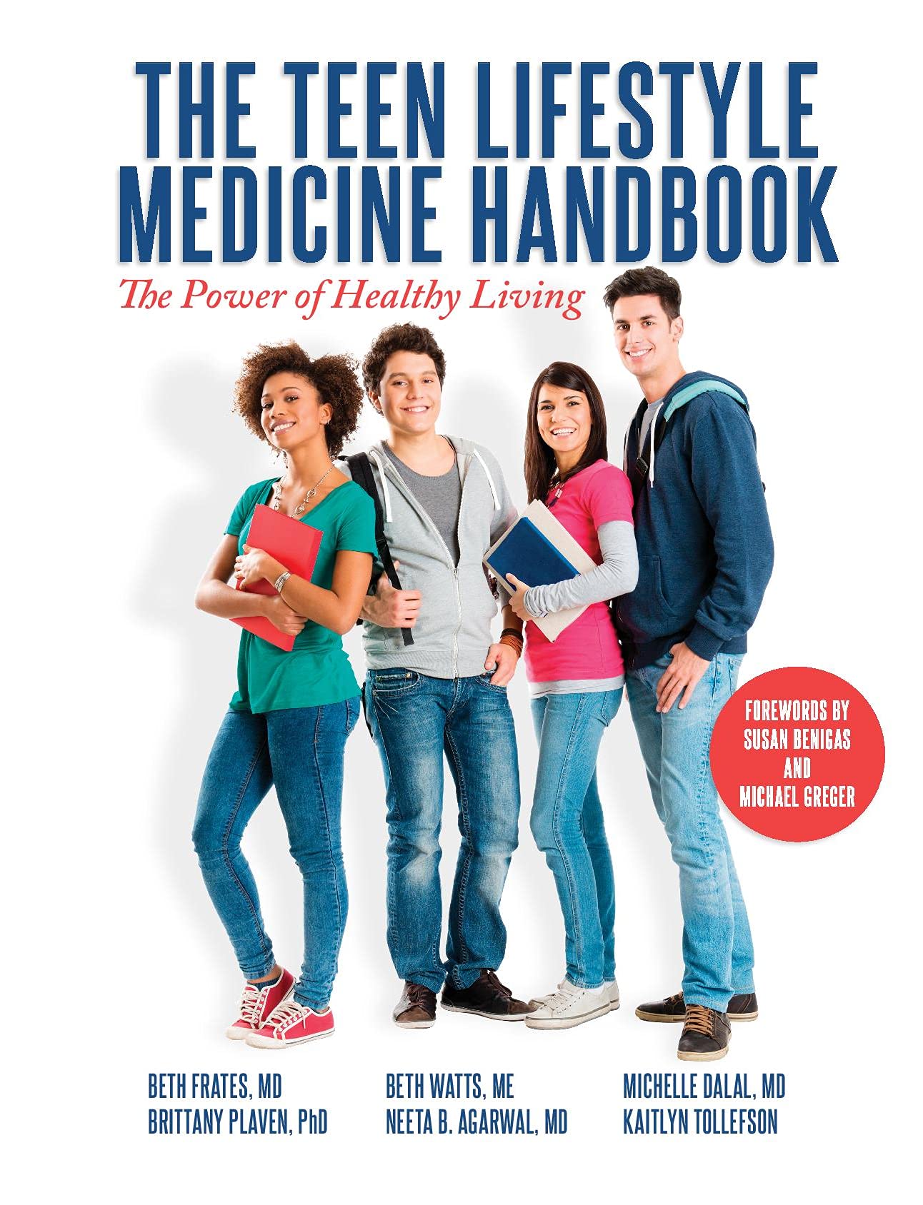 The Teen Lifestyle Medicine Handbook: Guide to Healthy Living for Teens - Boost Wellness, Fitness & Mental Health for School, Sports & Daily Life