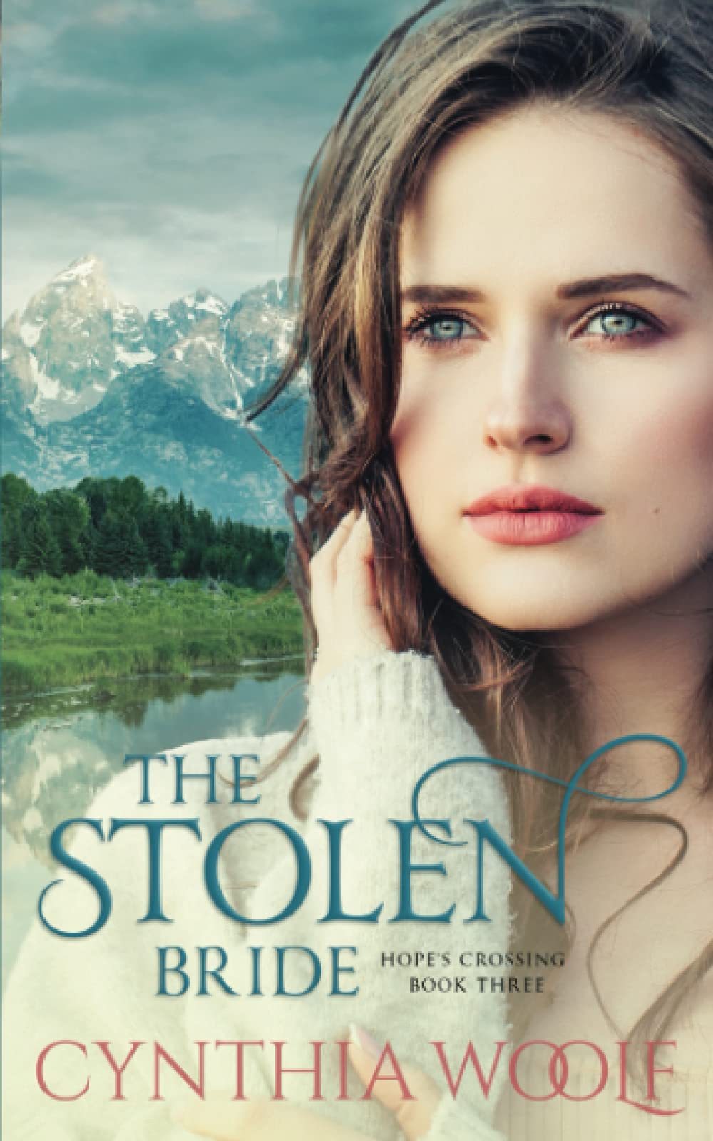 The Stolen Bride (Hope's Crossing) - Historical Romance Novel for Book Clubs & Vacation Reading | Perfect for Beach Getaways & Cozy Winter Nights