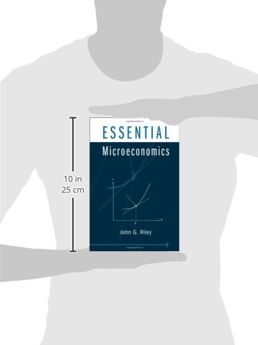 Essential Microeconomics Textbook - Principles, Theories & Applications for Students & Professionals | Perfect for College Courses, Self-Study & Economic Research