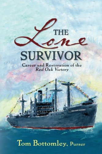 Red Oak Victory Ship: History, Restoration & Career of the Last Surviving WWII Liberty Ship | Maritime Museum, Historical Tours & Educational Exhibits