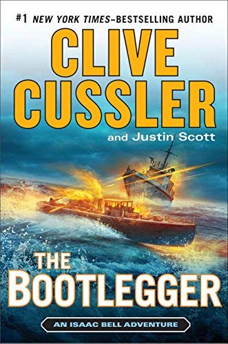 The Bootlegger (An Isaac Bell Adventure) Hardcover Novel – Thrilling Historical Fiction for Book Lovers | Perfect for Reading at Home, Travel & Gifts