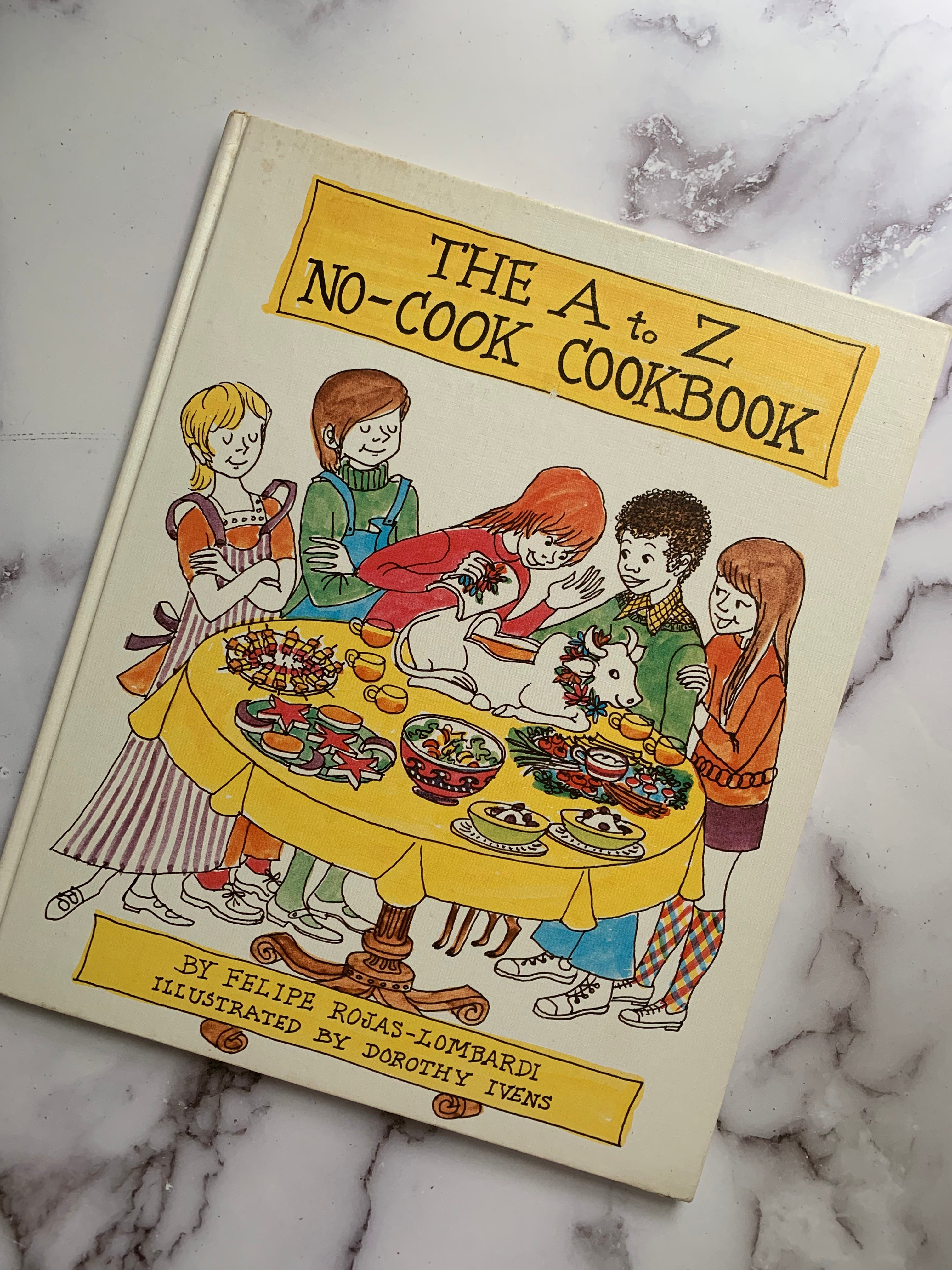 The A to Z No Cook Cookbook - Easy No-Cook Recipes for Quick Meals & Healthy Eating | Perfect for Busy Lifestyles, Camping & Dorm Cooking