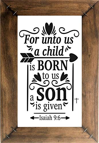 FOR UNTO US A CHILD IS BORN TO US
