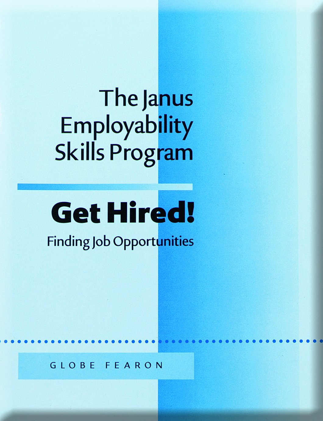 Janus Employability Skills Program: Job Search & Career Success Guide | Find Job Opportunities & Get Hired Fast | Perfect for Career Changers & Recent Graduates