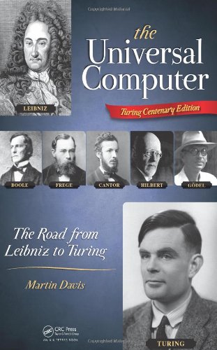 The Universal Computer: From Leibniz to Turing - History of Computing Evolution | Perfect for Tech Enthusiasts & Computer Science Students