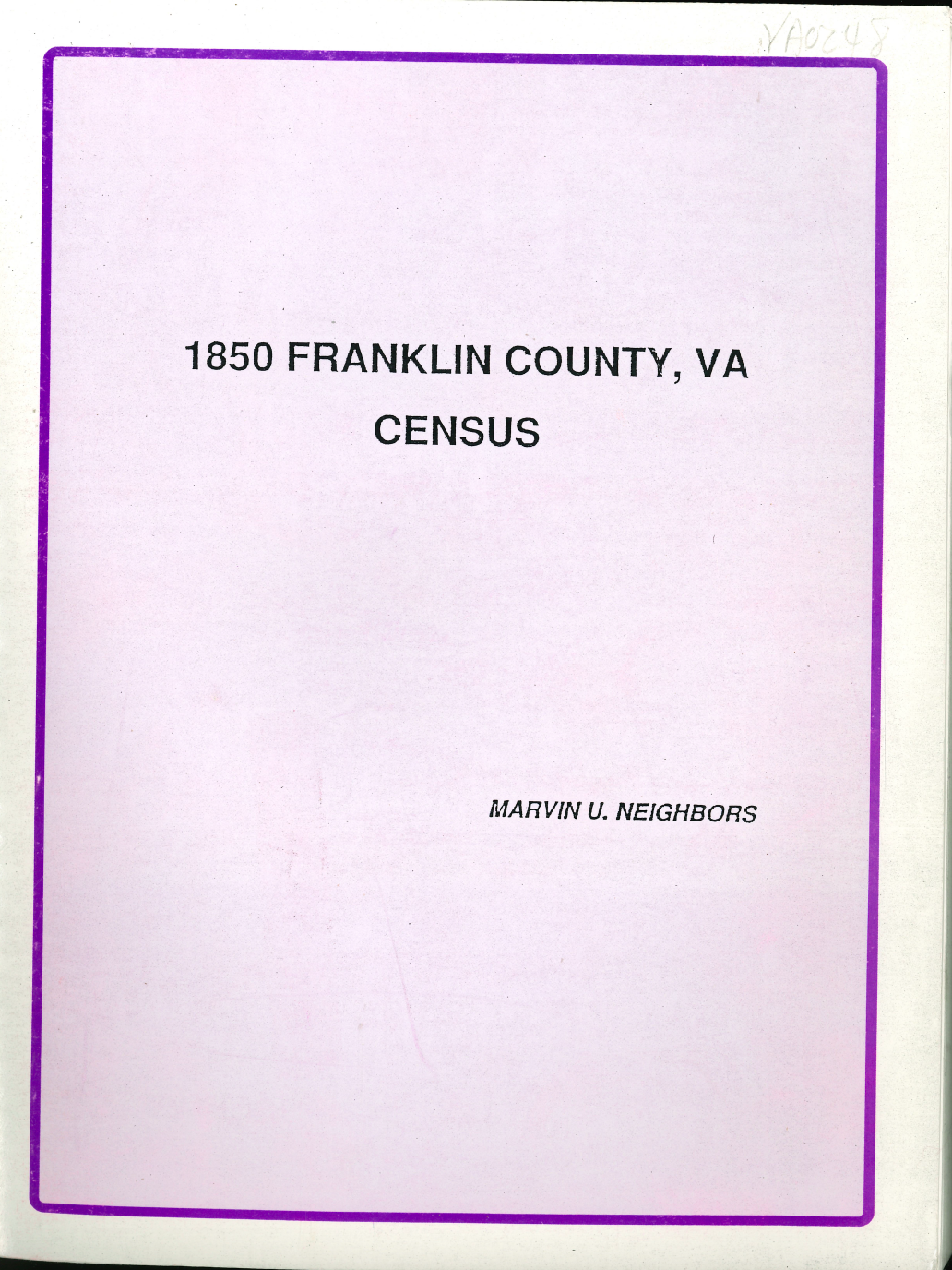 1850 Franklin County Virginia Census Records - Genealogy & Family History Research for Ancestral Search   Perfect for ancestry research, family tree building, and historical demographic studies of Franklin County in the 19th century.