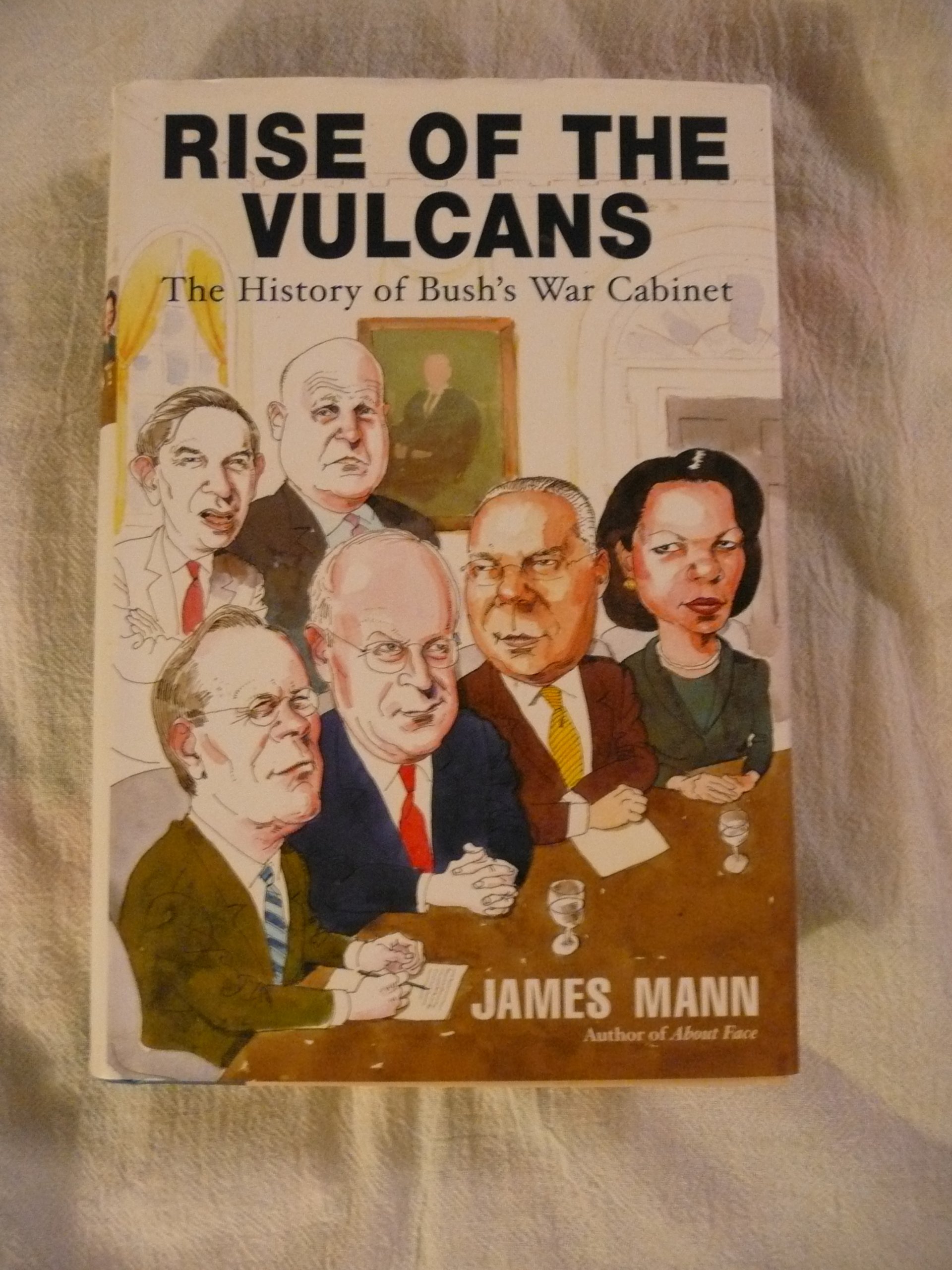 The Rise of the Vulcans: History of Bush's War Cabinet | Political Strategy Book | Perfect for US History Buffs & Political Science Students