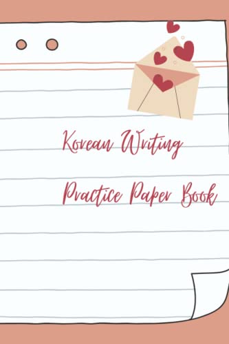 Korean Writing Practice Notebook - Hangul Manuscript Paper Workbook with Grid | 6x9 Inch 120 Pages | Perfect for Language Learning, Calligraphy & Journaling