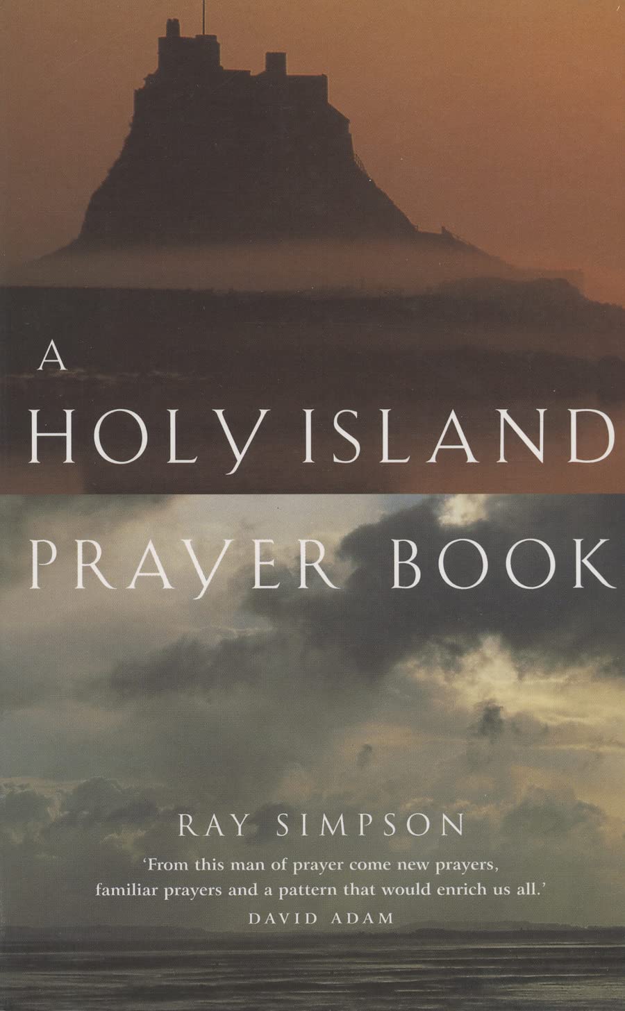 Holy Island Prayer Book - Inspirational Christian Devotional for Daily Worship & Meditation | Perfect for Church, Home, or Travel Use