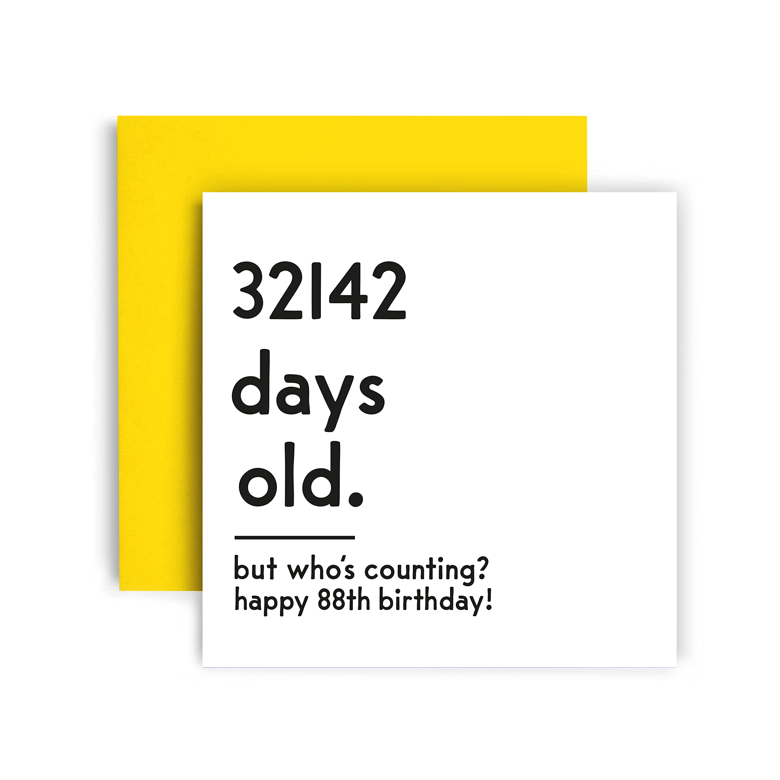 Funny 88th Birthday Card for Women & Men - Unique Happy Birthday Greeting Card with Yellow Envelope (148mm x 148mm) - Perfect for Milestone Celebrations & Humorous Gift Giving