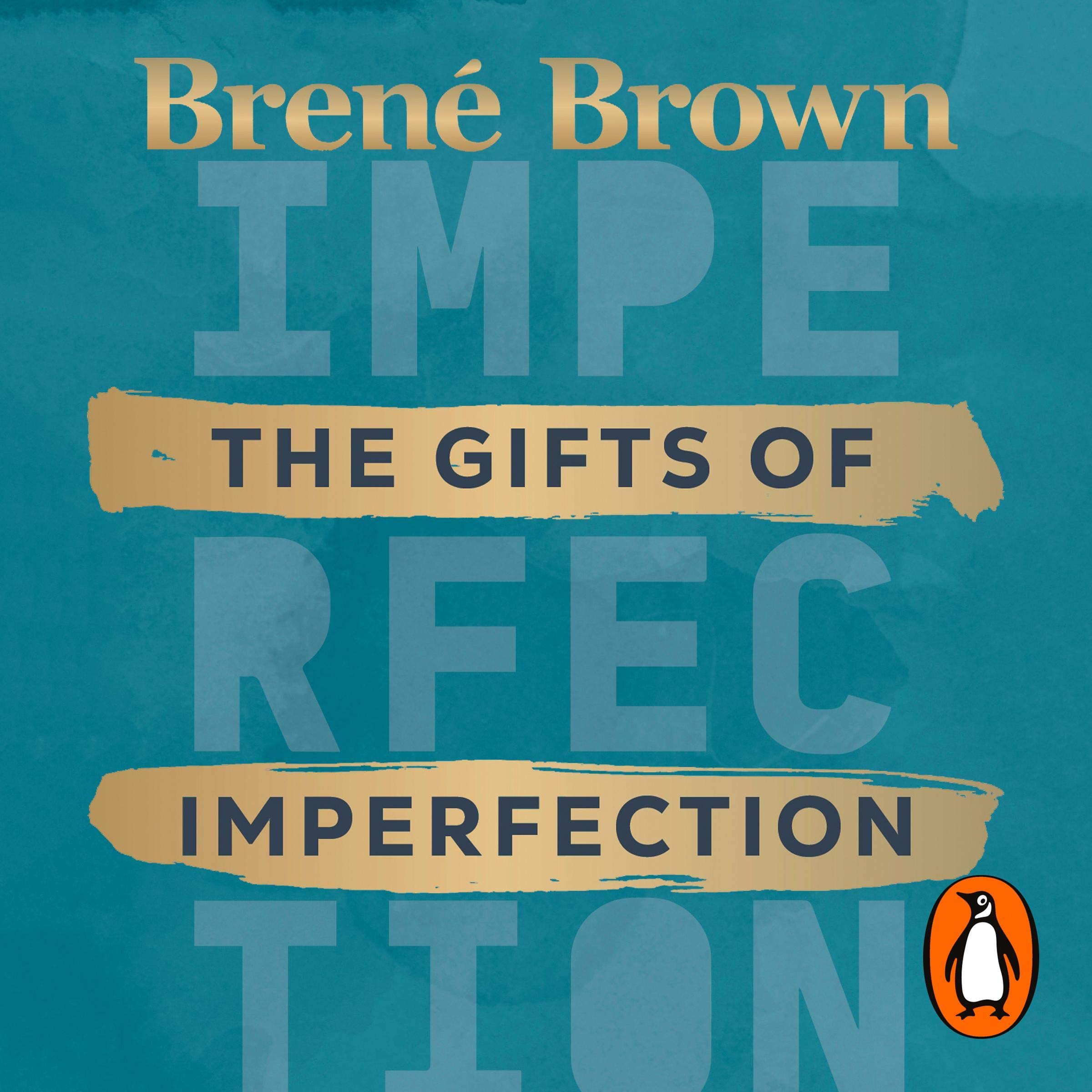 The Gifts of Imperfection: Self-Help Book for Personal Growth & Authentic Living - Perfect for Daily Inspiration, Book Clubs & Gift Giving