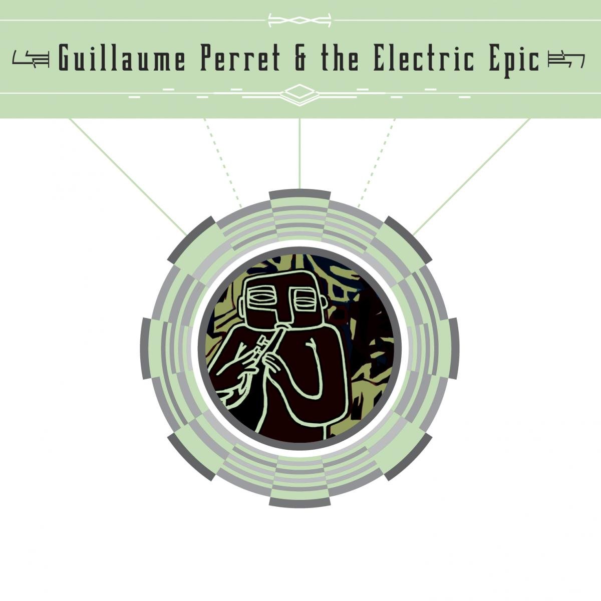Guillaume Perret & The Electric Epic - Jazz Fusion Album | Modern Experimental Jazz Music for Relaxation, Study & Creative Inspiration