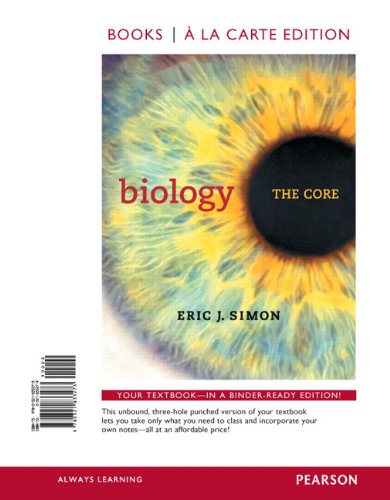 Biology: The Core (Loose Leaf Edition) - Essential Textbook for College Students & Homeschooling | Perfect for AP Biology Prep & Self-Study