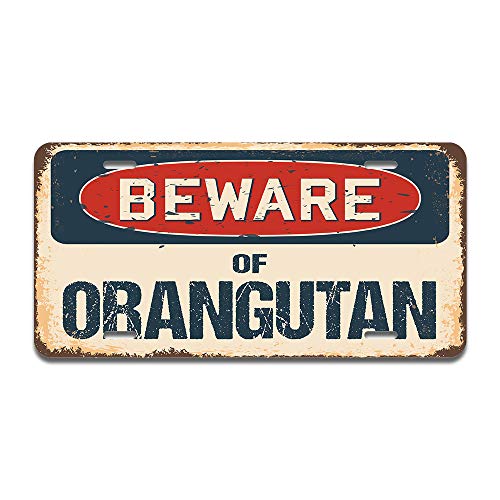 Beware of Orangutan
